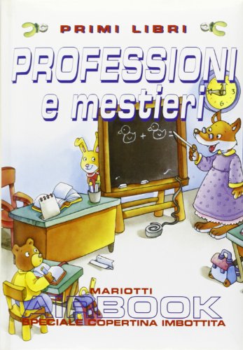 Stock image for Professioni. I mestieri for sale by medimops