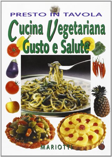 Beispielbild fr Cucina vegetariana. Gusto e salute zum Verkauf von medimops