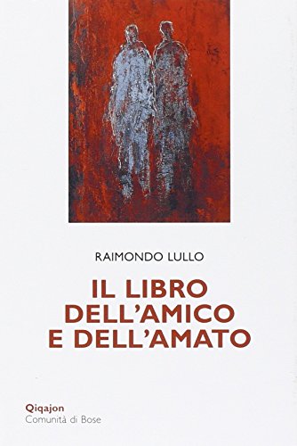 Beispielbild fr IL LIBRO DELL`AMICO E DELL`AMATO zum Verkauf von Buchpark