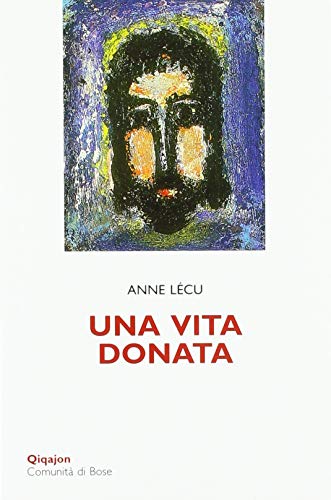 Beispielbild fr Una vita donata (ita) zum Verkauf von Brook Bookstore