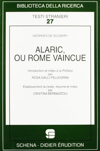 9788882290405: Alaric ou Rome vaincue (Biblioteca della ricerca. Testi stranieri)