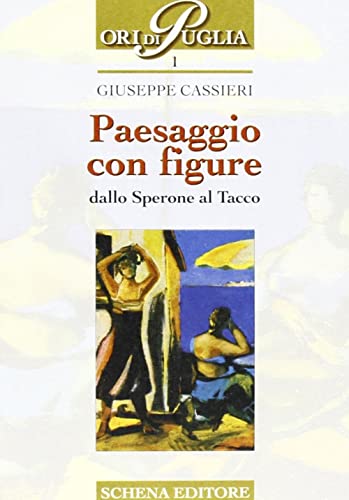 Imagen de archivo de Paesaggio con figure. Dallo sperone al tacco a la venta por libreriauniversitaria.it