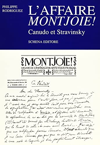 9788882291686: L'affaire Montjoie! Canudo et Stravinsky (Fondazione Ricciotto Canudo)