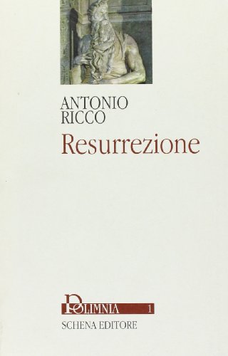 9788882292508: Resurrezione (Polimnia)