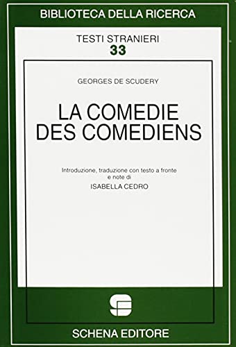 9788882292775: La comedie des comediens (Biblioteca della ricerca. Testi stranieri)