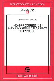Beispielbild fr Non-progressive and progressive aspect in english zum Verkauf von Reuseabook
