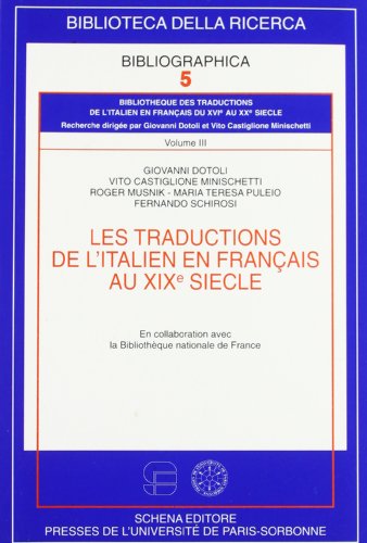Beispielbild fr Les traductions de l'Italien en Francais au XIX siecle . : zum Verkauf von Libreria gi Nardecchia s.r.l.