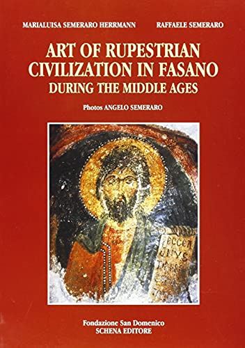 9788882295752: Art of Rupestrian civilization in Fasano during the Middle Ages