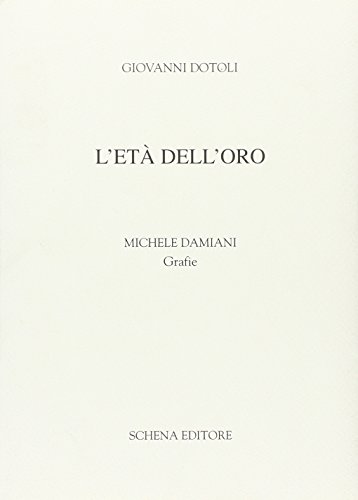 9788882296308: L'et dell'oro