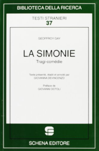 9788882296933: La simonie. Tragi-comdie (Biblioteca della ricerca. Testi stranieri)