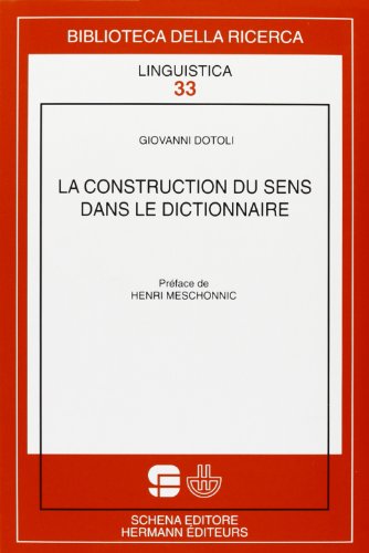 9788882297749: La construction du sens dans le dictionnaire