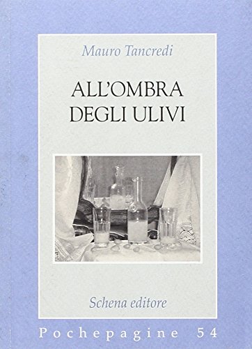 9788882298531: All'ombra degli ulivi (Pochepagine)