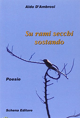 9788882298616: Su rami secchi sostano