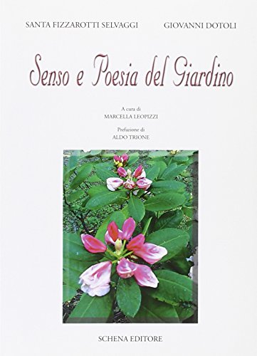 9788882298876: Senso e poesia del giardino