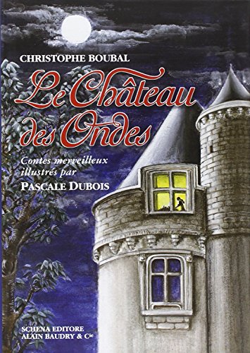 9788882299293: Le chateau des Ondes