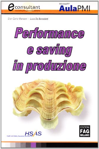 Imagen de archivo de Performance e saving in produzione (eConsultant) a la venta por medimops
