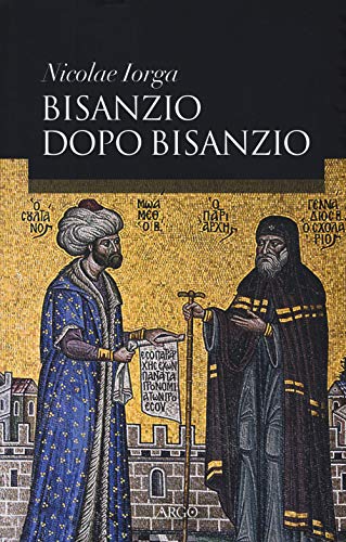 Stock image for Bisanzio dopo Bisanzio (Italian) for sale by Brook Bookstore On Demand