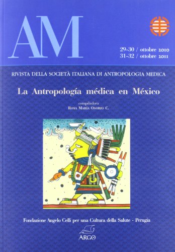 9788882341619: AM. Rivista della Societ italiana di antropologia medica vol. 29-32