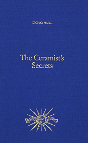 9788882420888: The ceramist's secrets. Dionigi marmi