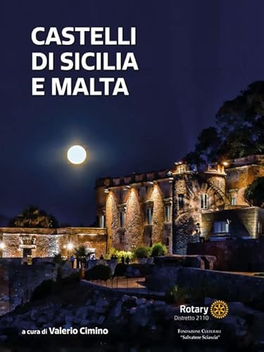 9788882435523: Castelli di Sicilia e Malta. Ediz. illustrata