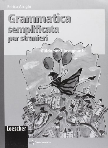 9788882442316: Grammatica Semplificata Per Stranieri: Guida Per L'Insegnante (Italian Edition)