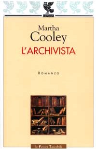 L'archivista (9788882462468) by Cooley, Martha