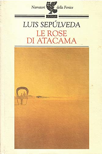 9788882462710: Le rose di Atacama