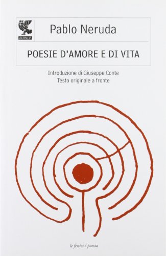 9788882463151: Poesie d'amore e di vita. Testo spagnolo a fronte