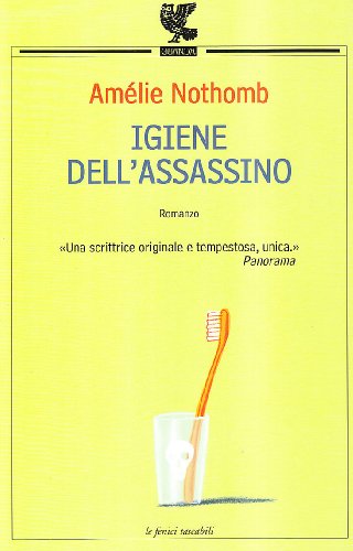 Igiene dell'assassino (9788882463663) by Nothomb, AmÃ©lie.