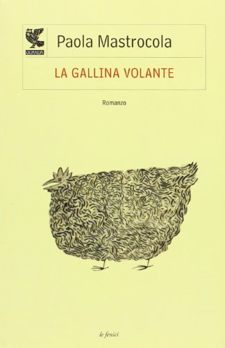 Beispielbild fr La gallina volante zum Verkauf von medimops