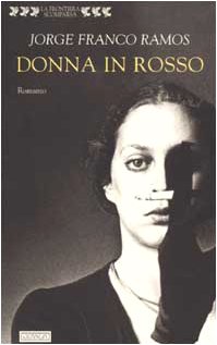 Beispielbild fr Donna in rosso (La frontiera scomparsa) zum Verkauf von medimops