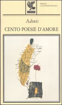 Cento poesie d'amore (9788882465315) by Adonis.