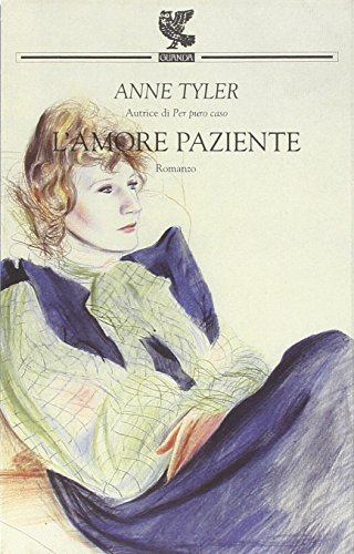 L'amore paziente (9788882466282) by Anne Tyler