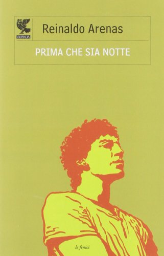 Prima che sia notte. Autobiografia (9788882466794) by [???]