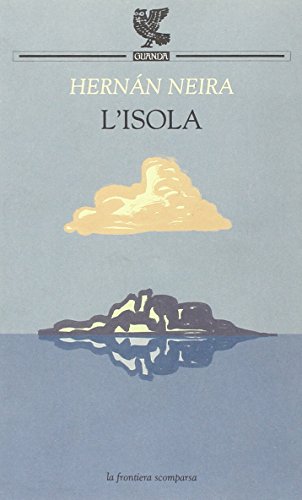 Beispielbild fr L'isola (La frontiera scomparsa) zum Verkauf von medimops