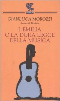 9788882468552: L'Emilia o la dura legge della musica (Quaderni della Fenice)