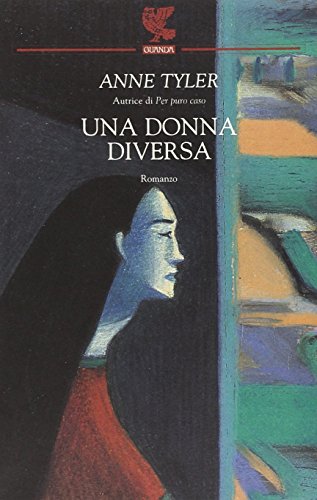 Una donna diversa (9788882469016) by Anne Tyler