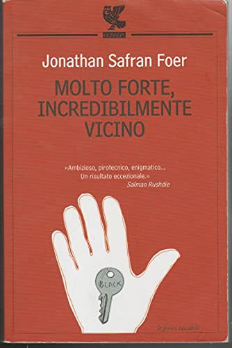 Molto forte, incredibilmente vicino (Le Fenici tascabili) - Foer, Jonathan Safran