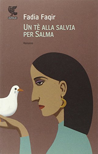 Beispielbild fr Un t alla salvia per Salma (Narratori della Fenice) zum Verkauf von medimops