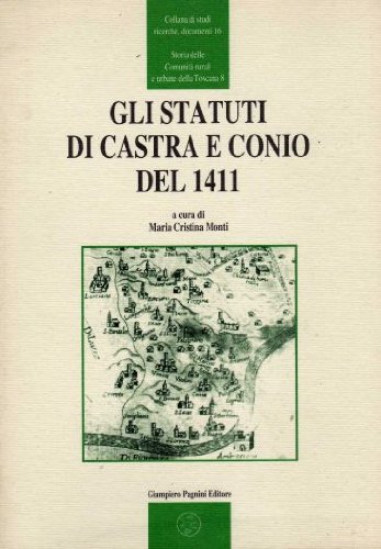 9788882510329: Gli statuti di Castra e Conio del 1411 (Studi ricerche documenti)