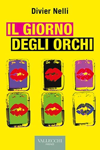 Imagen de archivo de GIORNO ORCHI (Italian) a la venta por Brook Bookstore