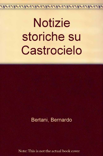 Notizie storiche su Castrocielo: