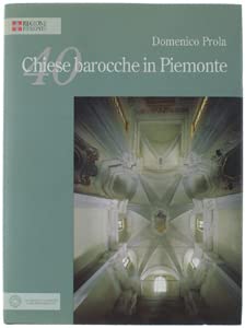 Imagen de archivo de 40 Chiese Barocche in Piemonte a la venta por Timshala Books