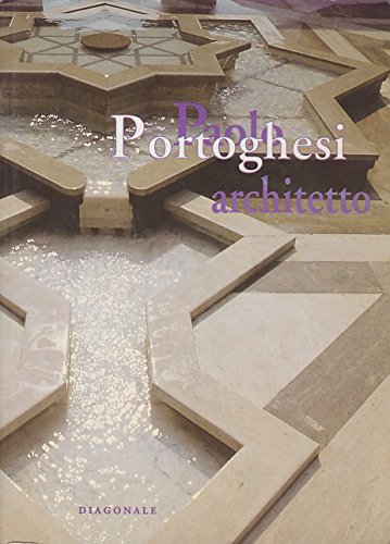 Beispielbild fr Paolo Portoghesi: Architetto zum Verkauf von Books From California