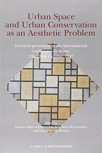 Beispielbild fr Urban space and urban conservation as an aesthetic problem. Proceedings of the International Conference (Roma, 23-26 ottobre 1997): 27 (Analecta romana Instituti danici.Suppl.) zum Verkauf von medimops