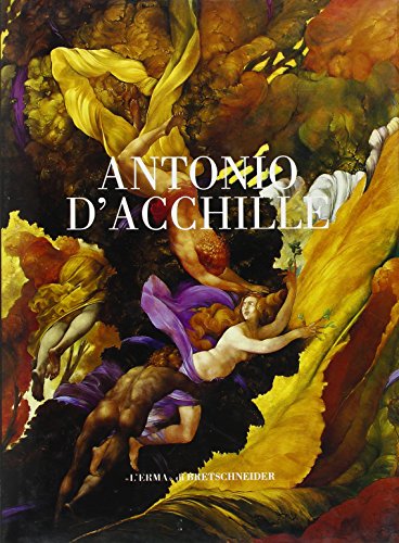 9788882651039: Antonio D'Acchille. Catalogo della mostra (L'Aquila, 3-31 agosto 2000). Ediz. illustrata: Catalogo Della Mostra. l'Aquila 2000. 3-31 Agosto. Castello Cinquecentesco