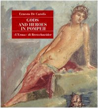 Beispielbild fr Gods and Heroes in Pompeii zum Verkauf von Anybook.com