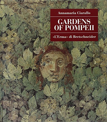 9788882651565: Gardens of Pompeii (Pompeii - Thematic Guides)