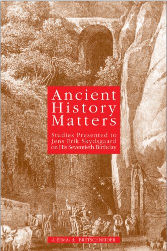 Ancient History Matters: Studies presented to Jens Erik Skydsgaard on his 70th Birthday Analecta ...