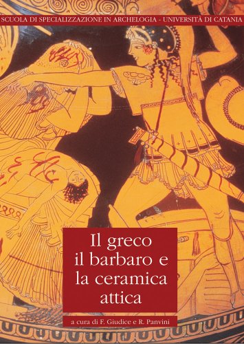 Imagen de archivo de Greco il barbaro e la ceramica attica a la venta por ISD LLC